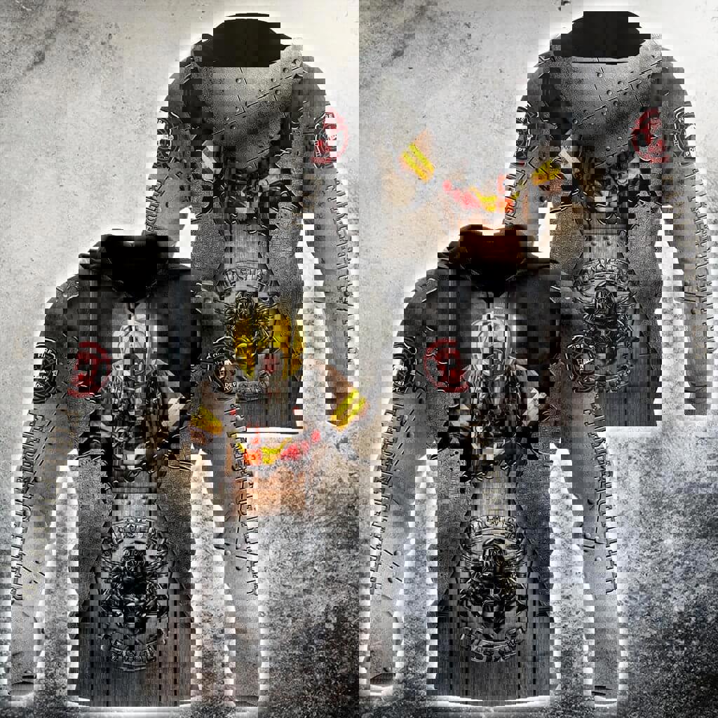 Firefighter 3D Hoodie First In Last Out