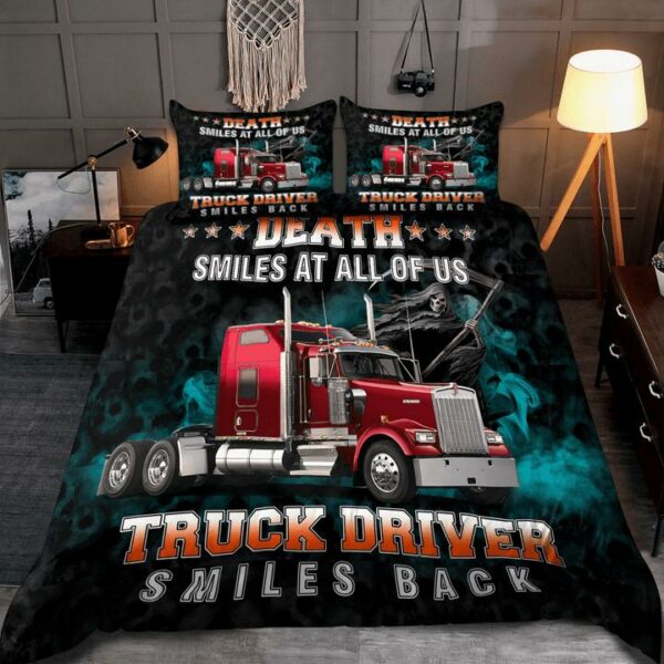 Trucker Bedding Set Death Smiles At All Of Us Truck Driver Smiles Back